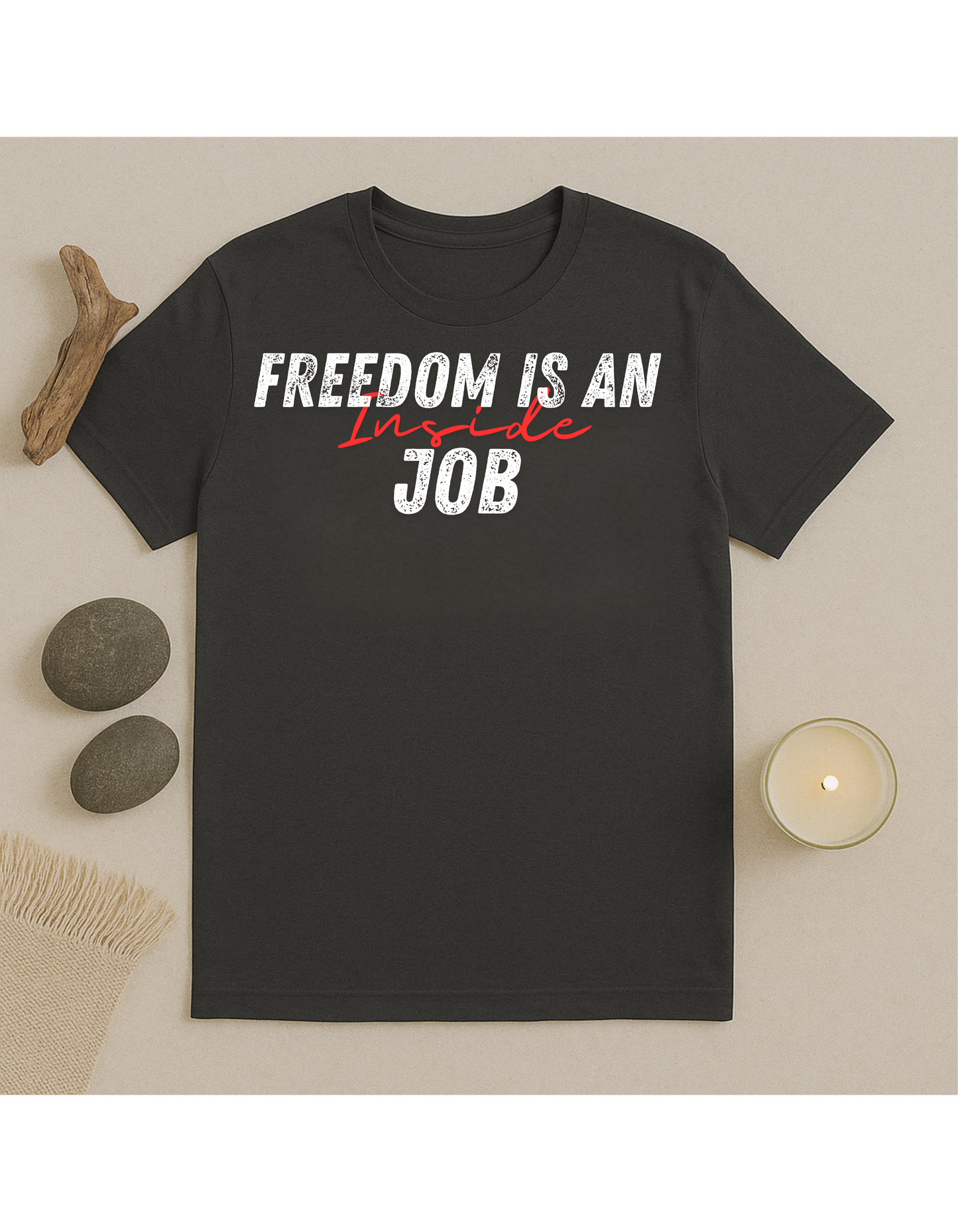 Freedom Is An Inside Job Unisex Softstyle T-Shirt, Motivational Tee, Affirmation Shirt, Gift for Space Lovers, Casual Wear, Unique Fashion