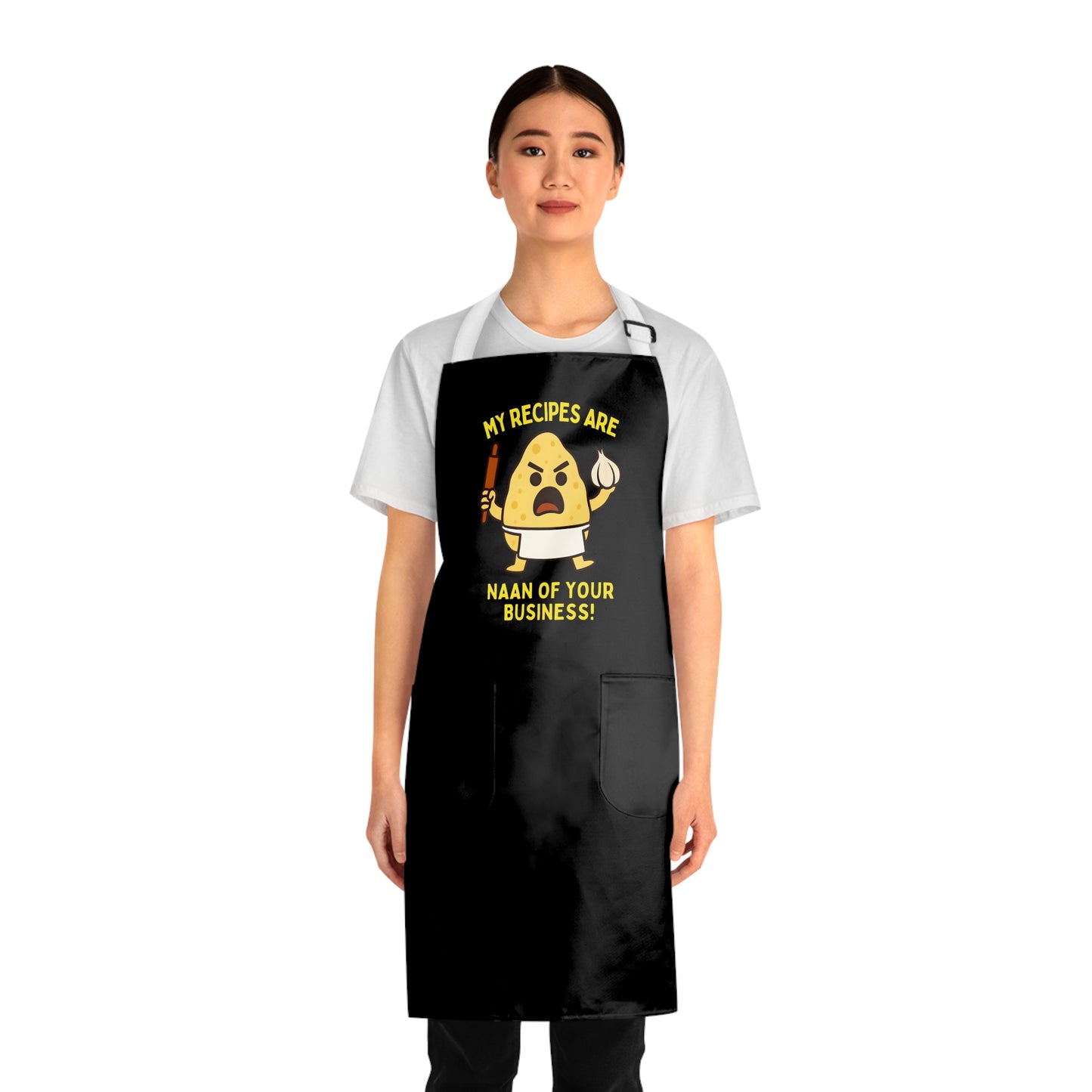 Funny Cooking Apron - My Recipes Are Naan of Your Business, Culinary Gift, Kitchen Humor, Chef Apparel, Foodie Accessory, Unique Gift Idea