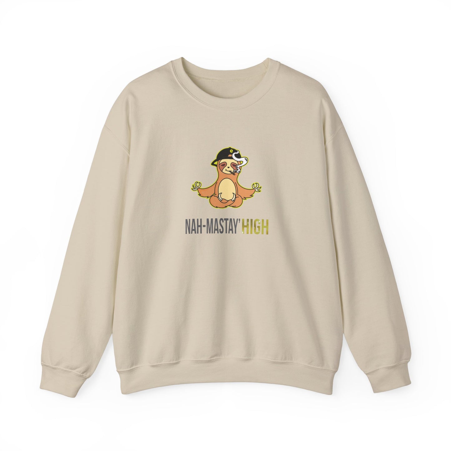Nah-mastay' High Off Sloth Graphic Sweatshirt Vibes Smoke Unisex