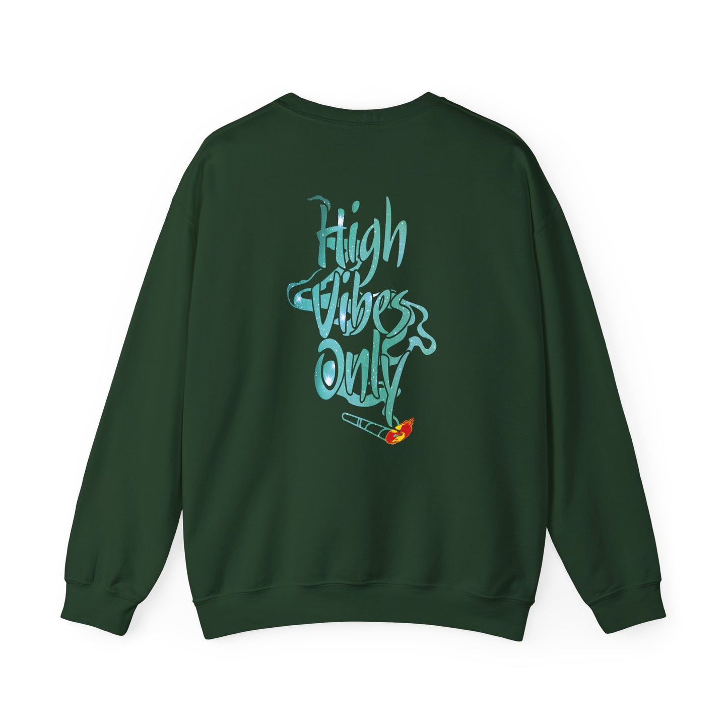 High Vibes Only Sweatshirt