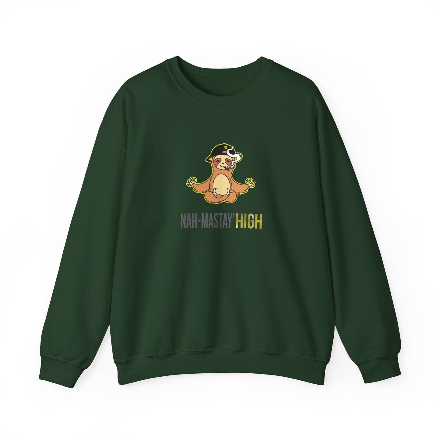 Nah-mastay' High Off Sloth Graphic Sweatshirt Vibes Smoke Unisex