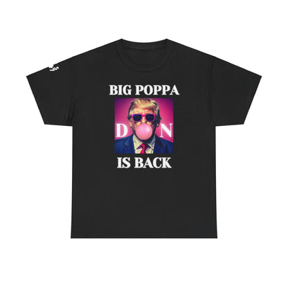 Poppa Donald Trump Is Back 2025 45-47 Take America Back!
