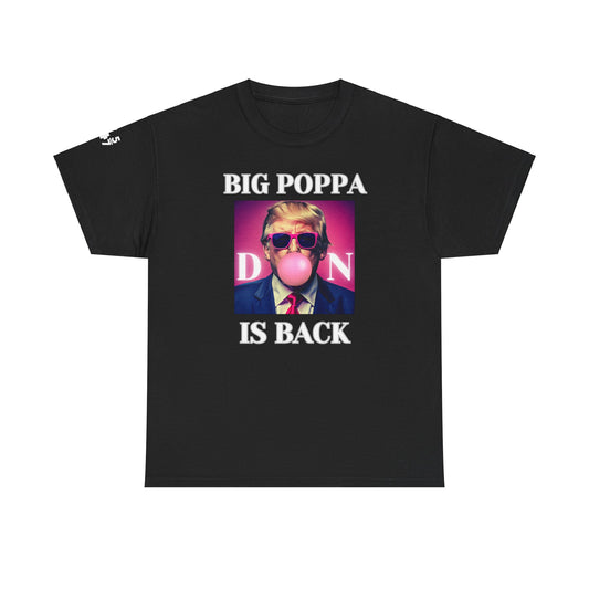 Poppa Donald Trump Is Back 2025 45-47 Take America Back!