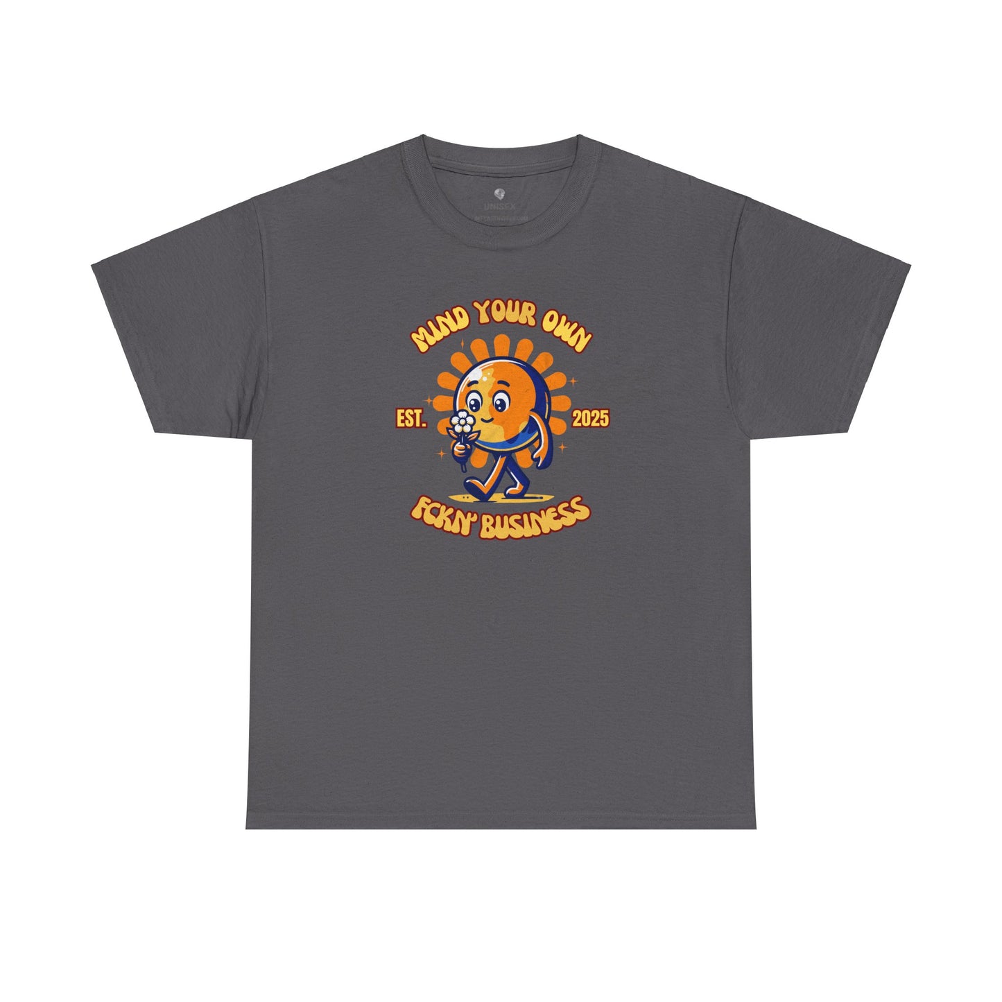 Mind Your Own Fckn' Business 2025 Earth Sunflower