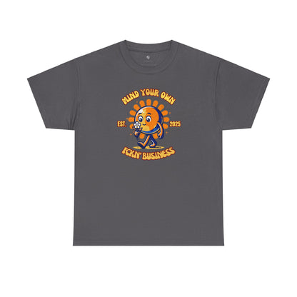 Mind Your Own Fckn' Business 2025 Earth Sunflower