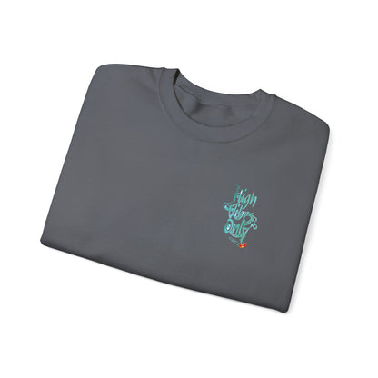 High Vibes Only Sweatshirt