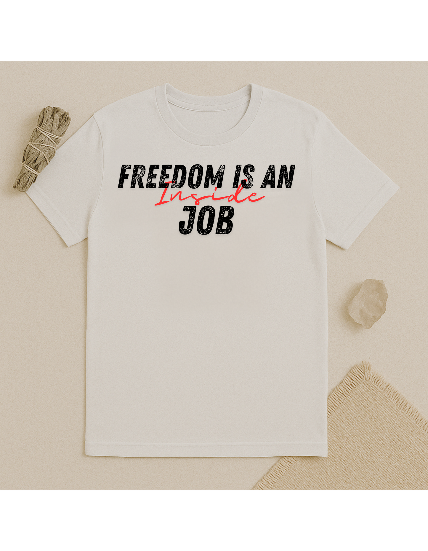 Freedom Is An Inside Job Unisex Softstyle T-Shirt, Motivational Tee, Affirmation Shirt, Gift for Space Lovers, Casual Wear, Unique Fashion