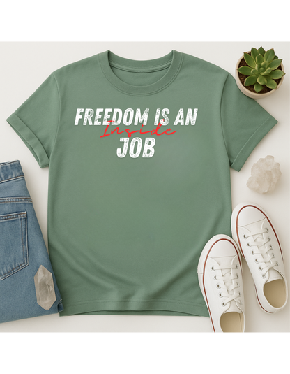 Freedom Is An Inside Job Unisex Softstyle T-Shirt, Motivational Tee, Affirmation Shirt, Gift for Space Lovers, Casual Wear, Unique Fashion