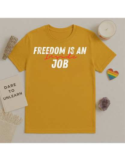 Freedom Is An Inside Job Unisex Softstyle T-Shirt, Motivational Tee, Affirmation Shirt, Gift for Space Lovers, Casual Wear, Unique Fashion