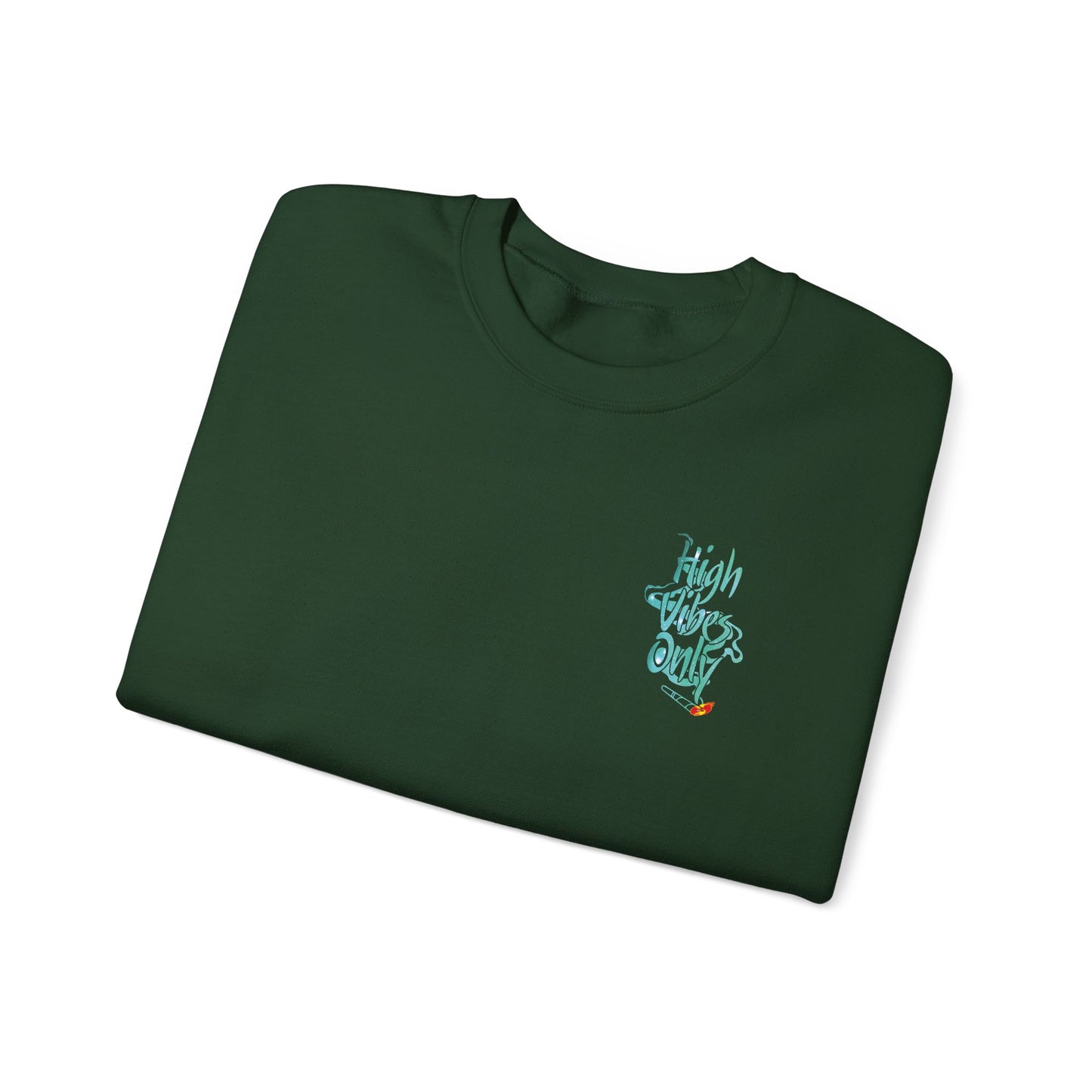 High Vibes Only Sweatshirt