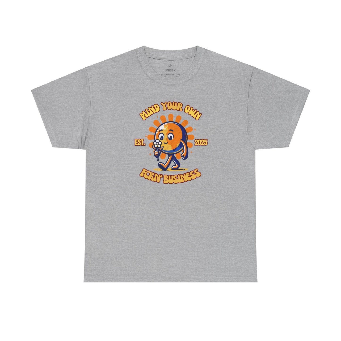 Mind Your Own Fckn' Business 2025 Earth Sunflower