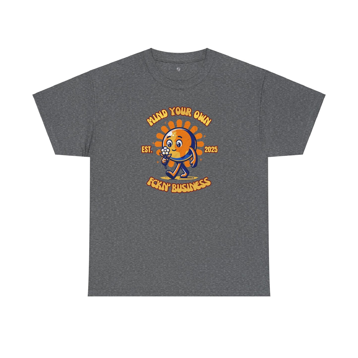 Mind Your Own Fckn' Business 2025 Earth Sunflower