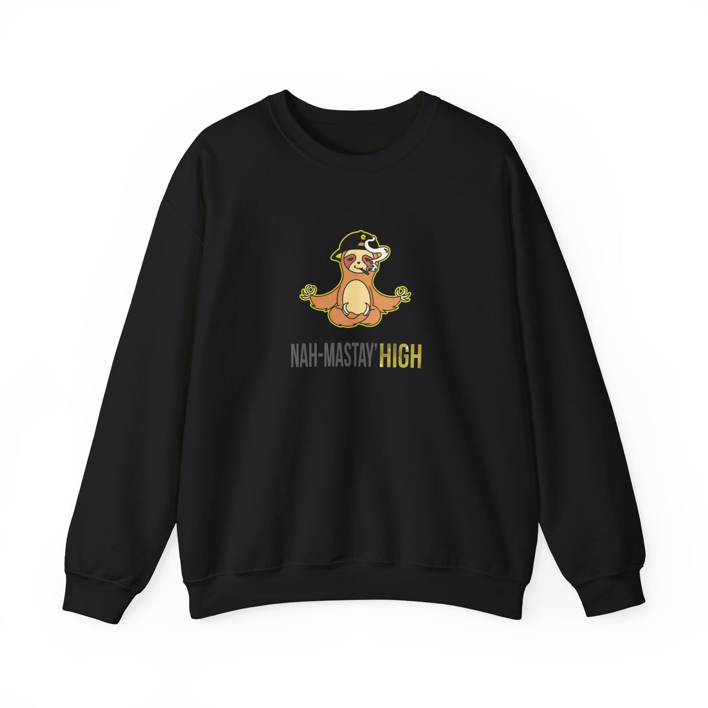 Nah-mastay' High Off Sloth Graphic Sweatshirt Vibes Smoke Unisex