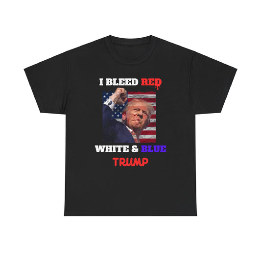 Trump I Bleed Red, White and Blue, Trump Fight for America Shirt, Trump Assassination Attempt Shirt, Trump Shooting Shirt, Donald Trump Rally Shooting, Trump Sweatshirt