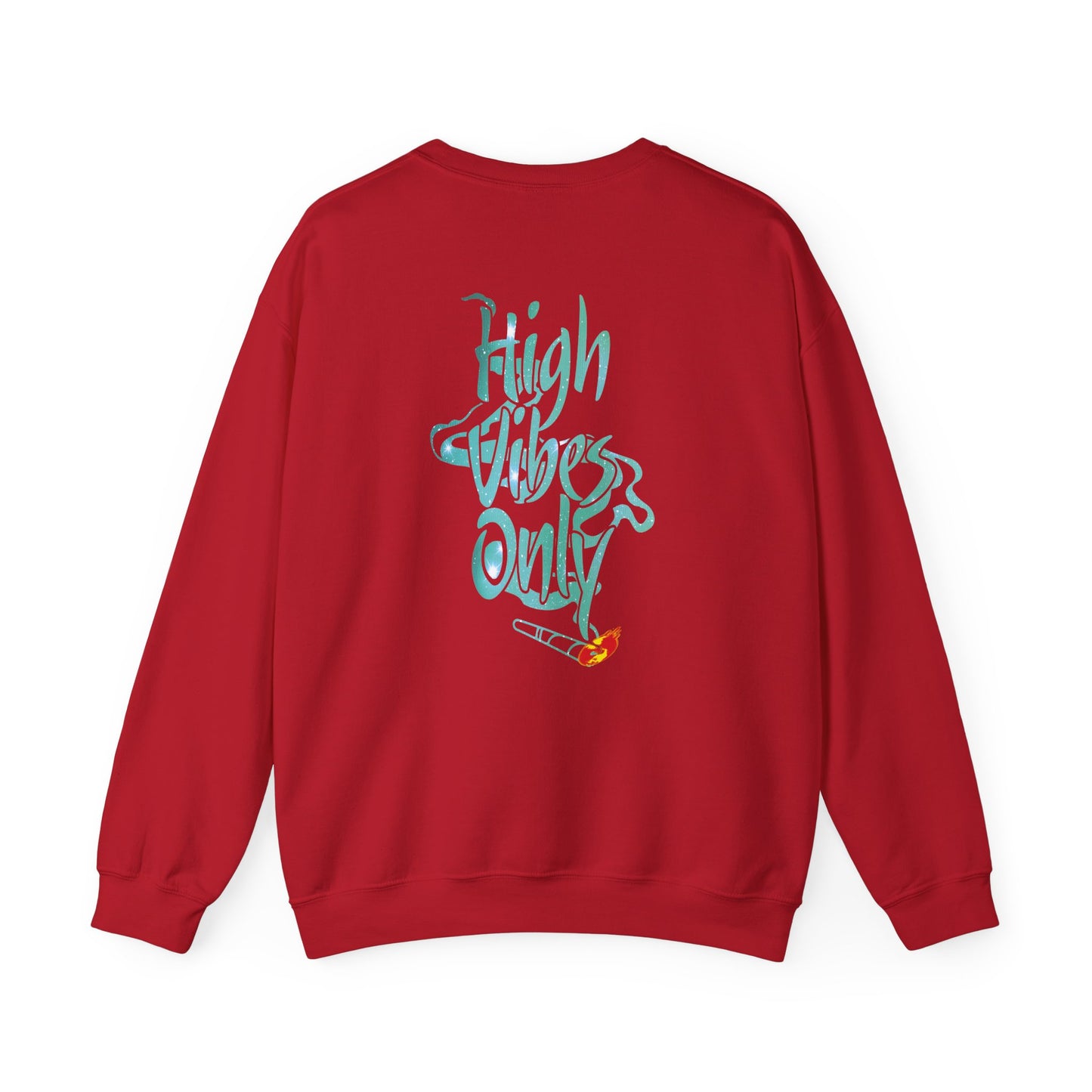 High Vibes Only Sweatshirt