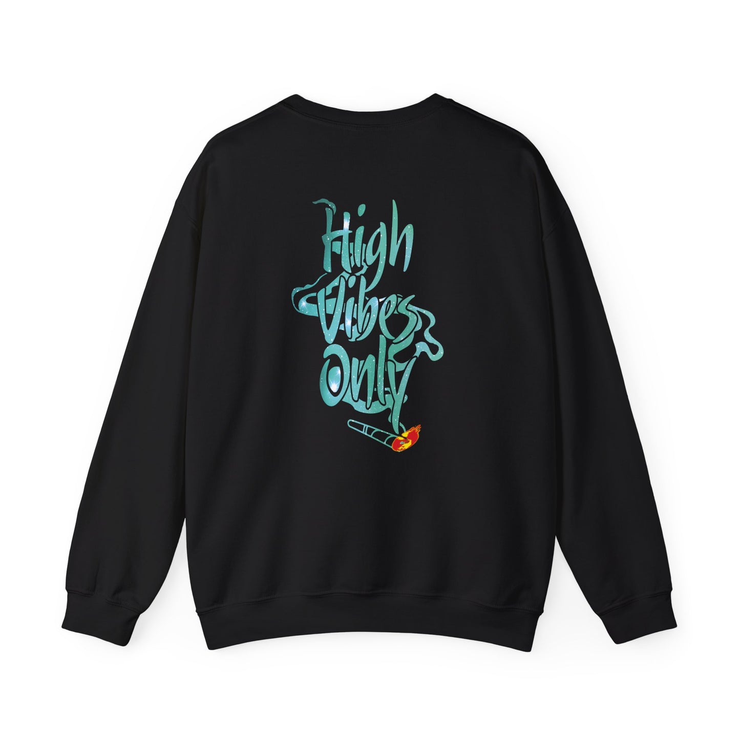 High Vibes Only Sweatshirt