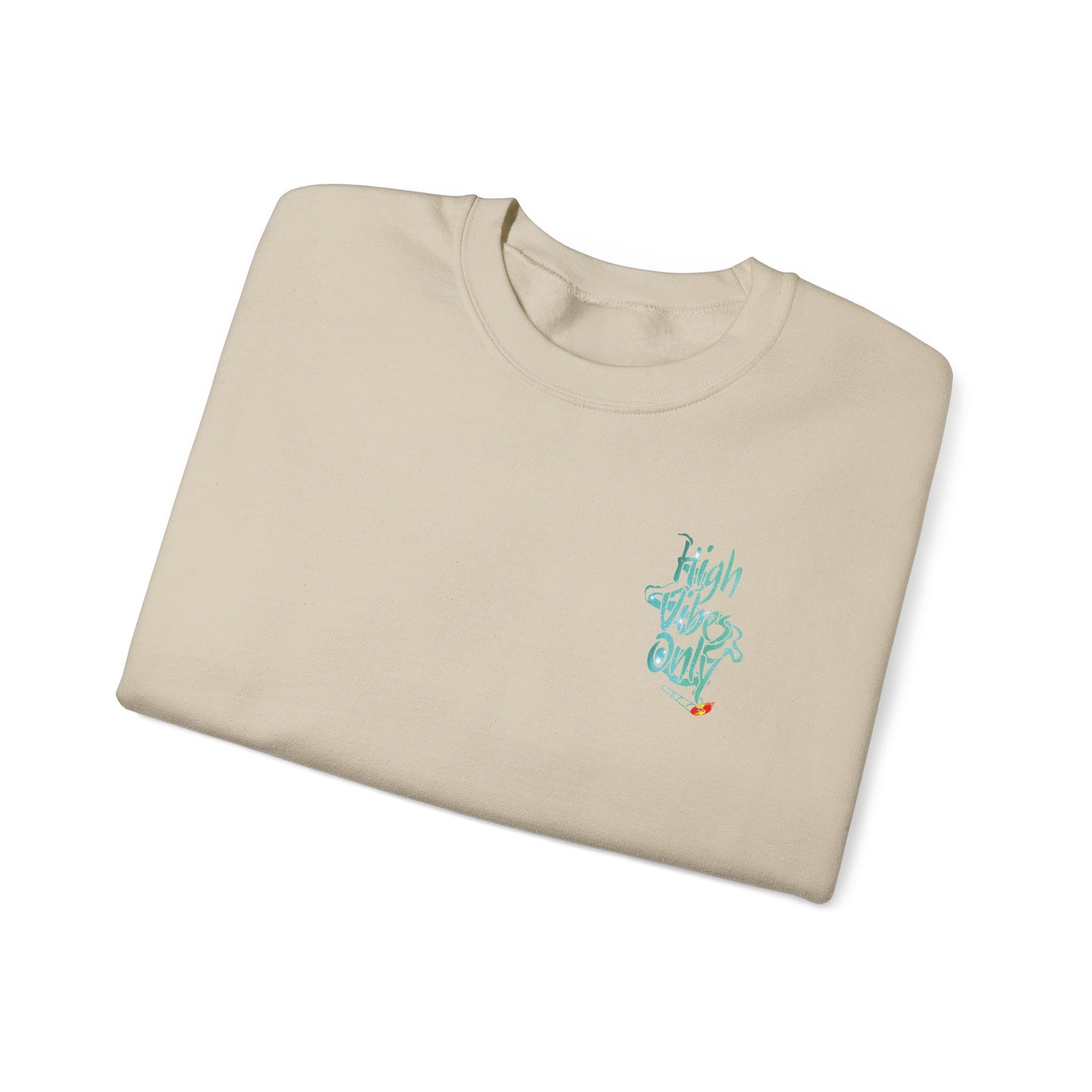 High Vibes Only Sweatshirt