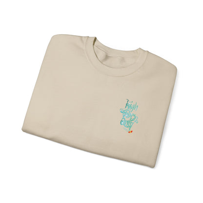 High Vibes Only Sweatshirt