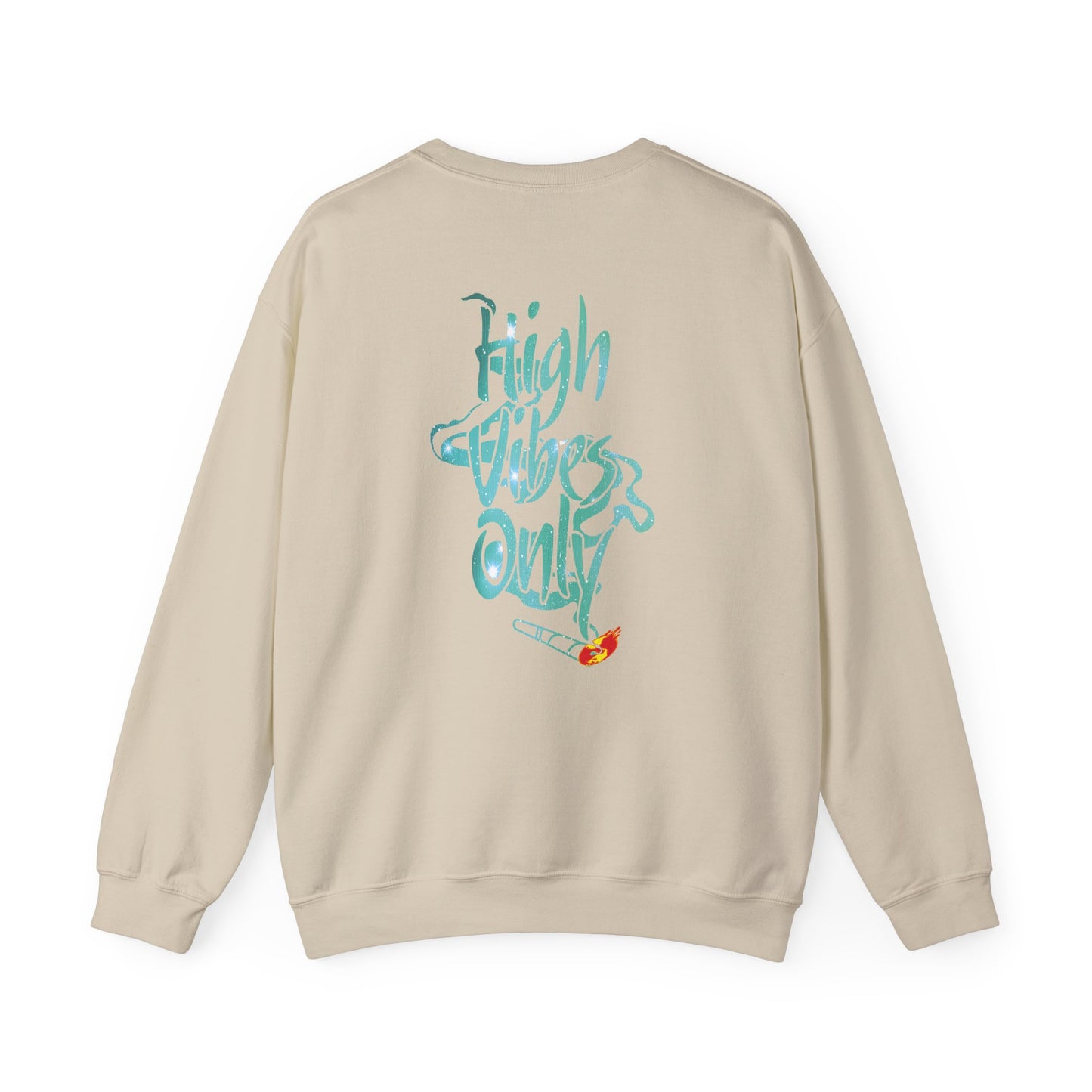 High Vibes Only Sweatshirt