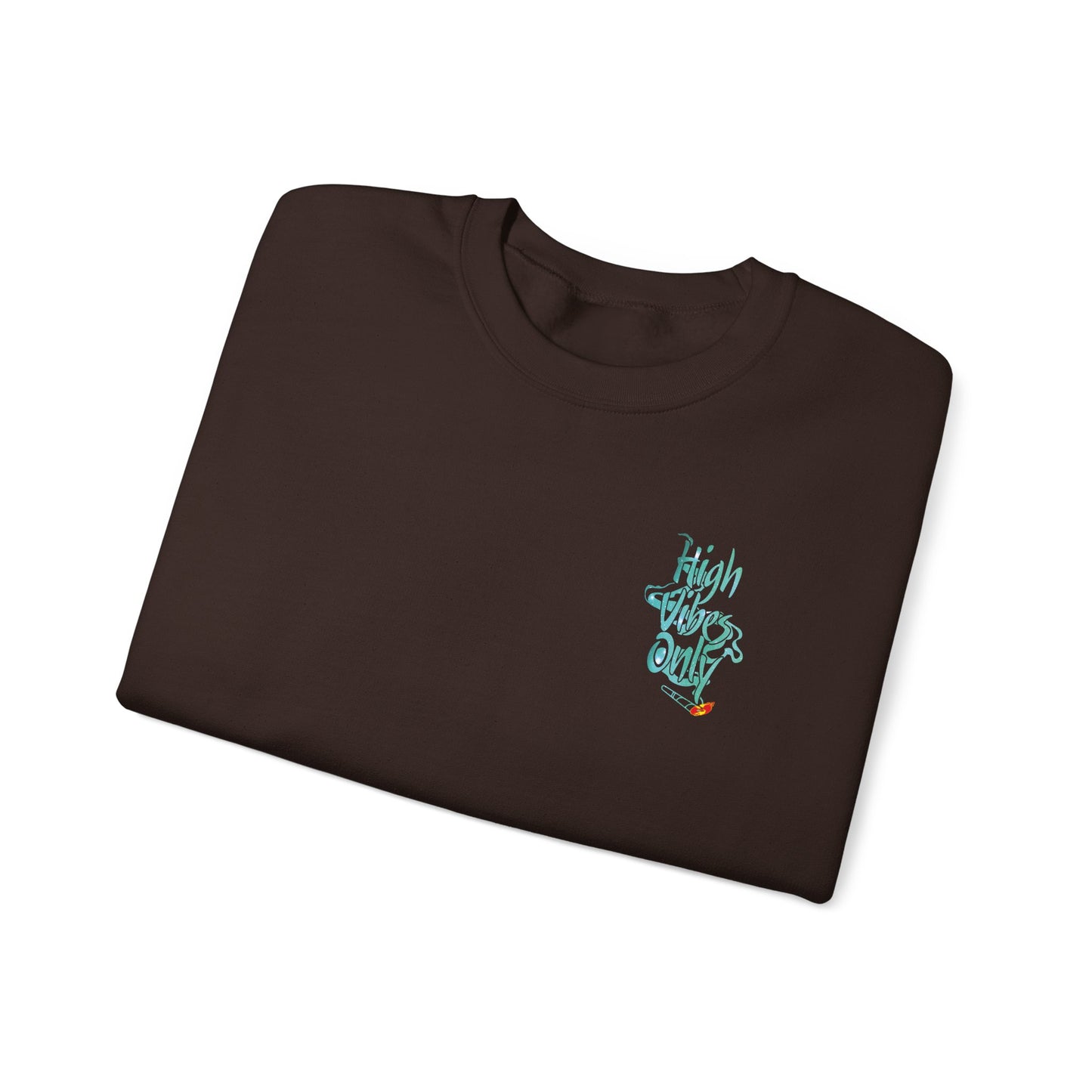 High Vibes Only Sweatshirt