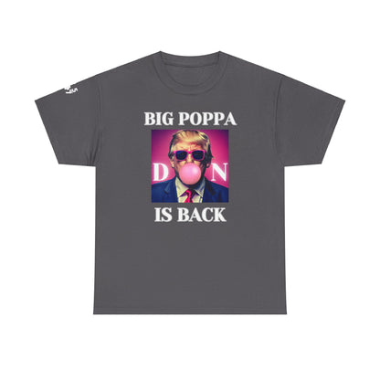 Poppa Donald Trump Is Back 2025 45-47 Take America Back!