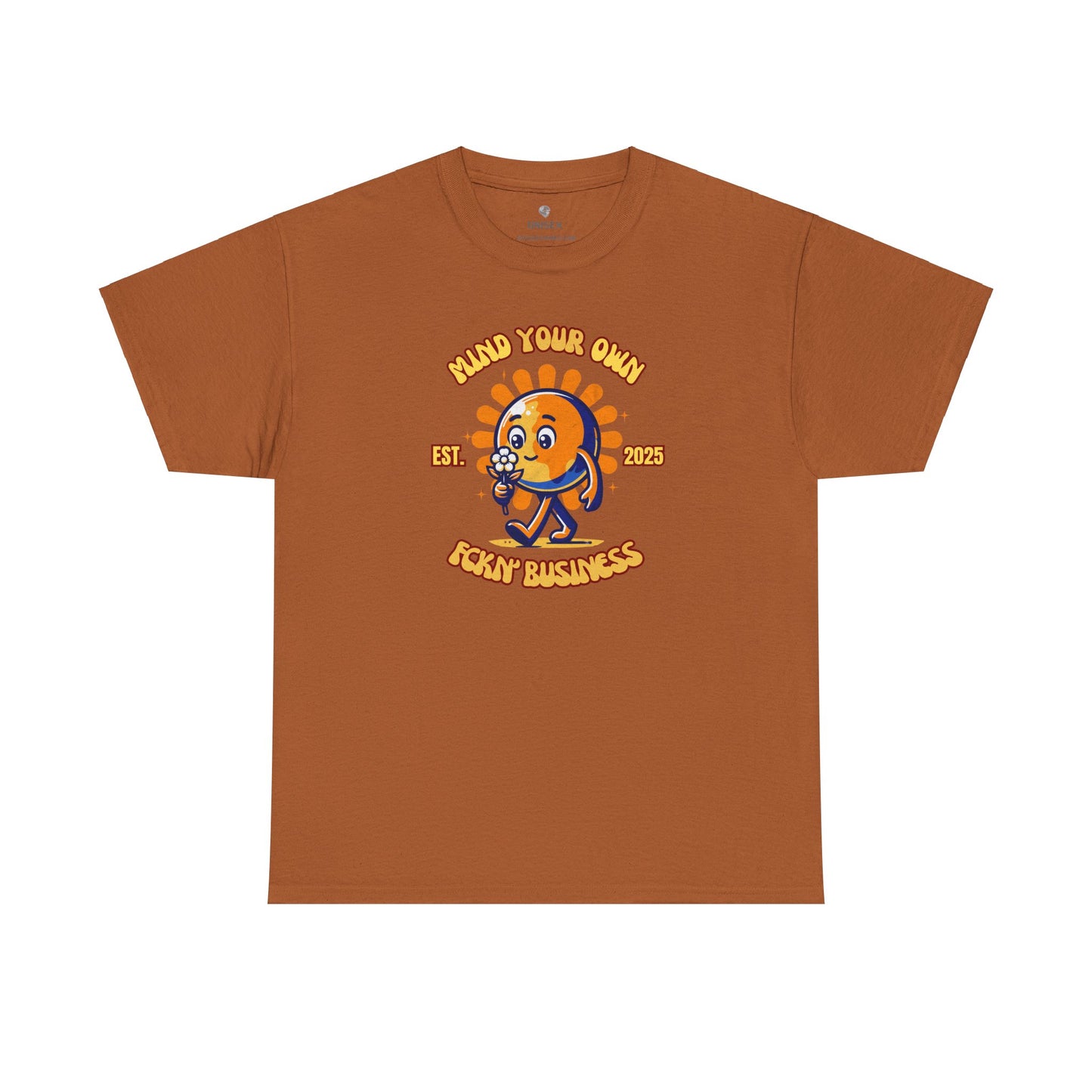 Mind Your Own Fckn' Business 2025 Earth Sunflower