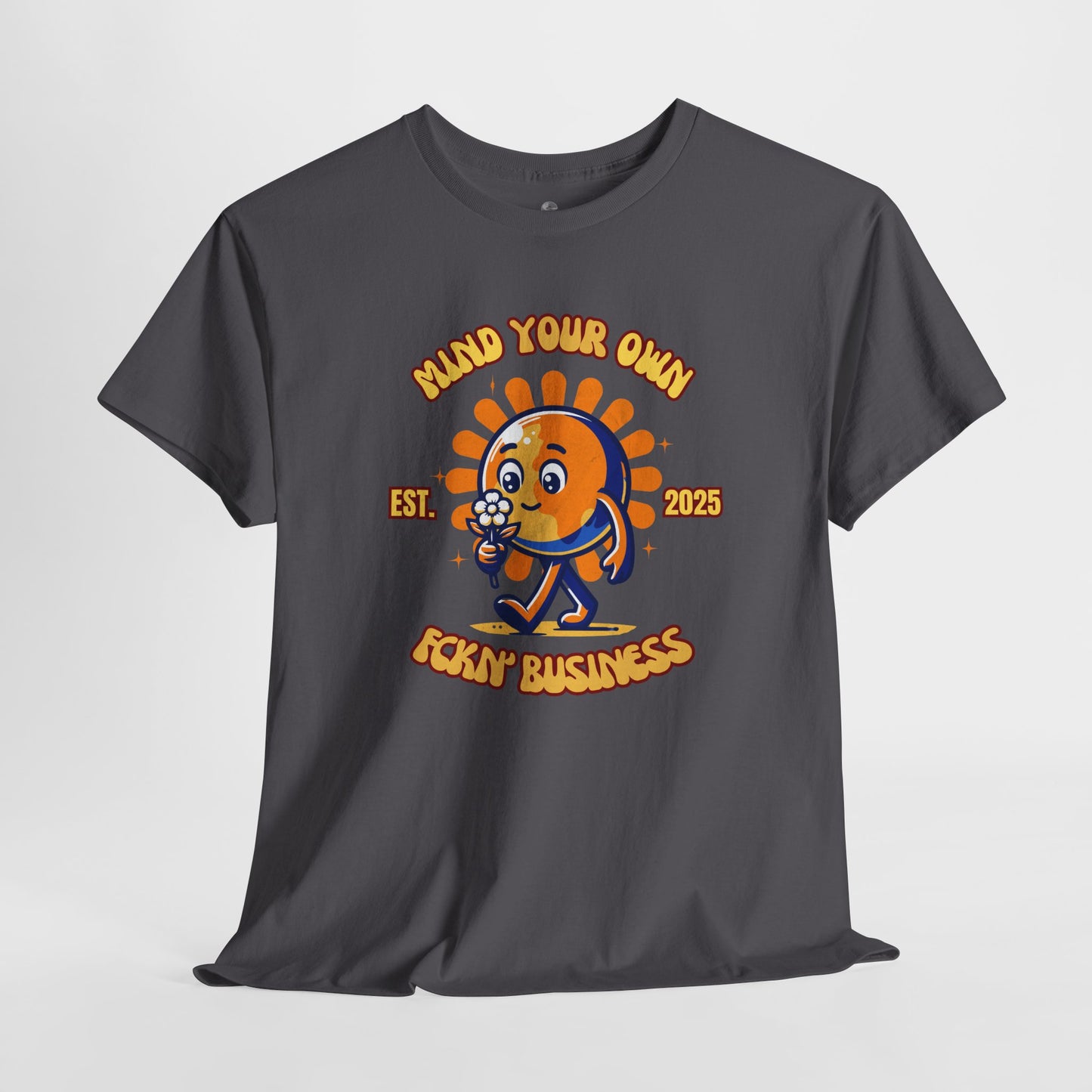 Mind Your Own Fckn' Business 2025 Earth Sunflower